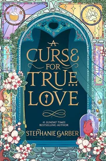 A Curse For True Love by Stephanie Garber eng. Paperback
