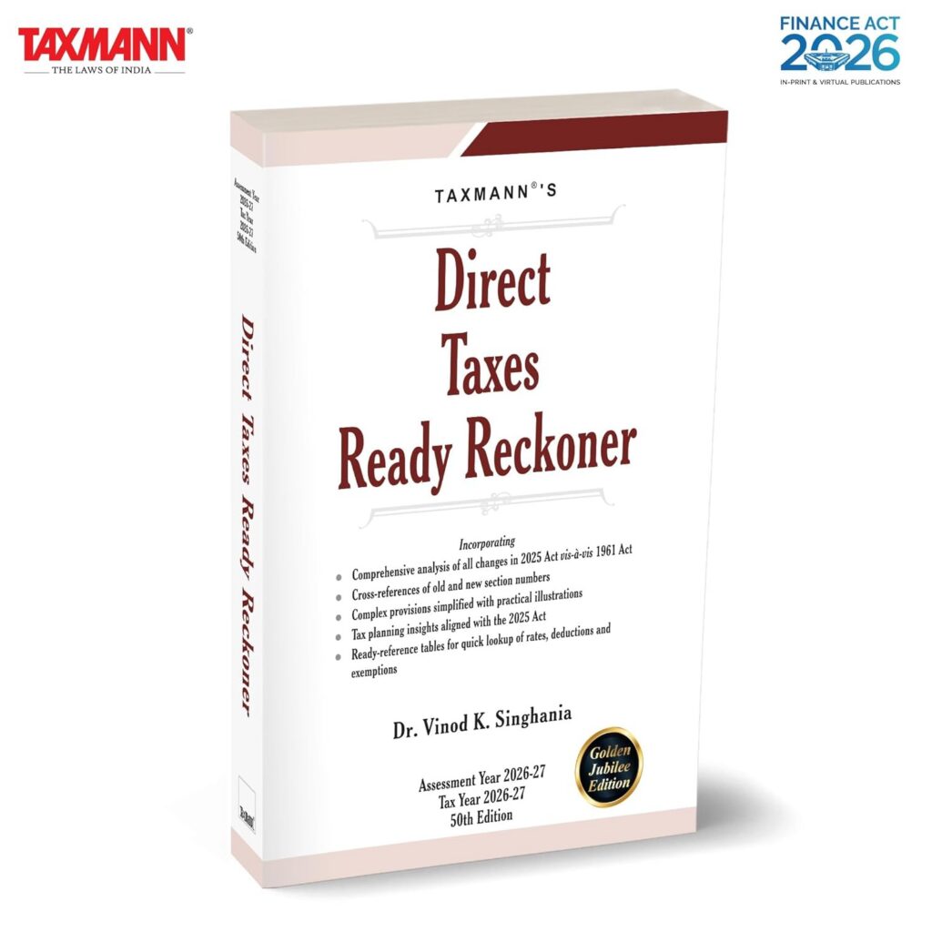 Taxmann's Direct Taxes Ready Reckoner (DTRR) [Finance Act 2026] – India's Most Comprehensive Reference