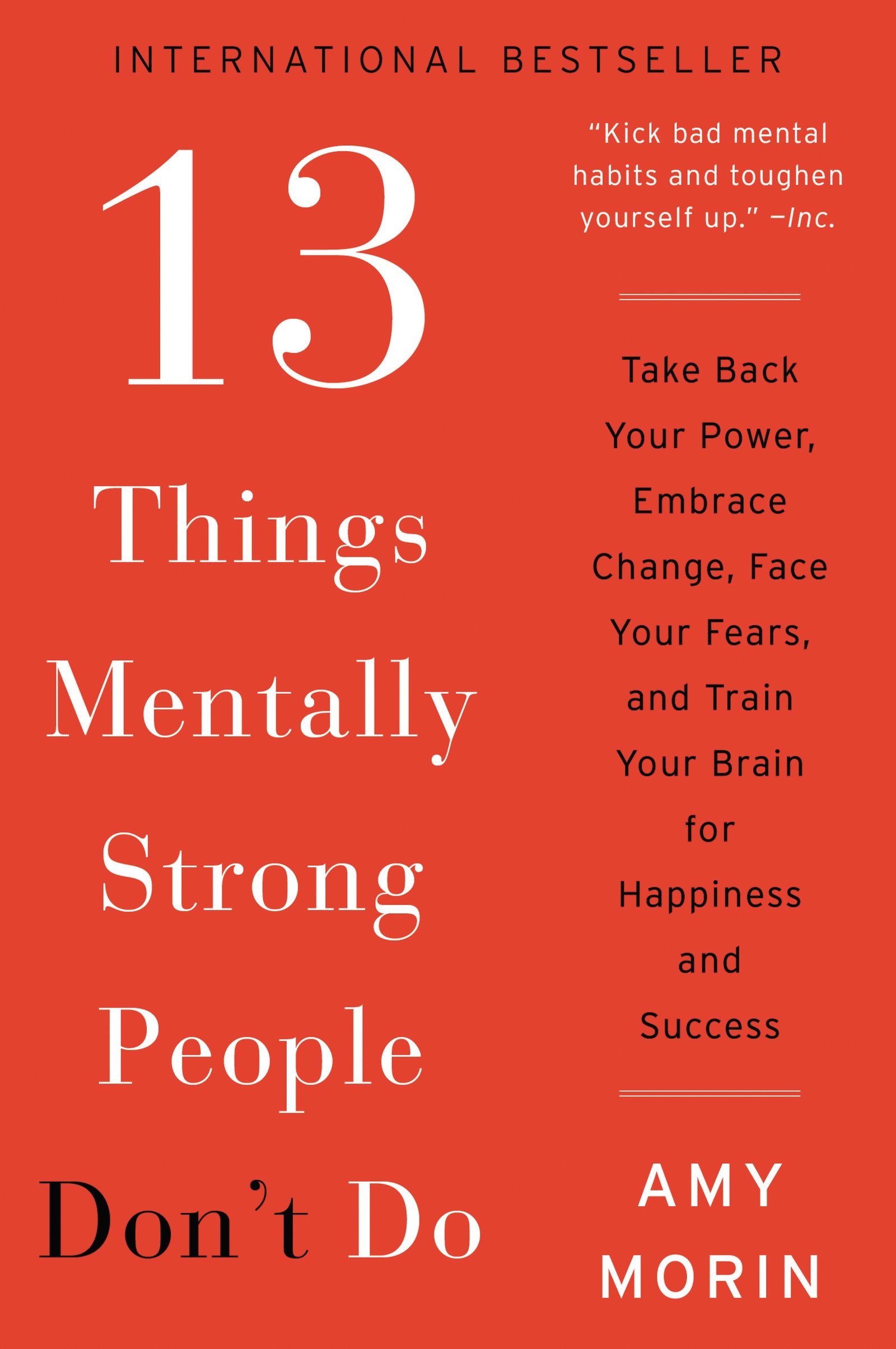 13 Things Mentally Strong People Don’t Do by Amy Morin English Paperback