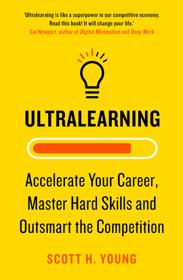 Ultralearning: Accelerate Your Career, Master Hard Skills and Outsmart the Competition Paperback