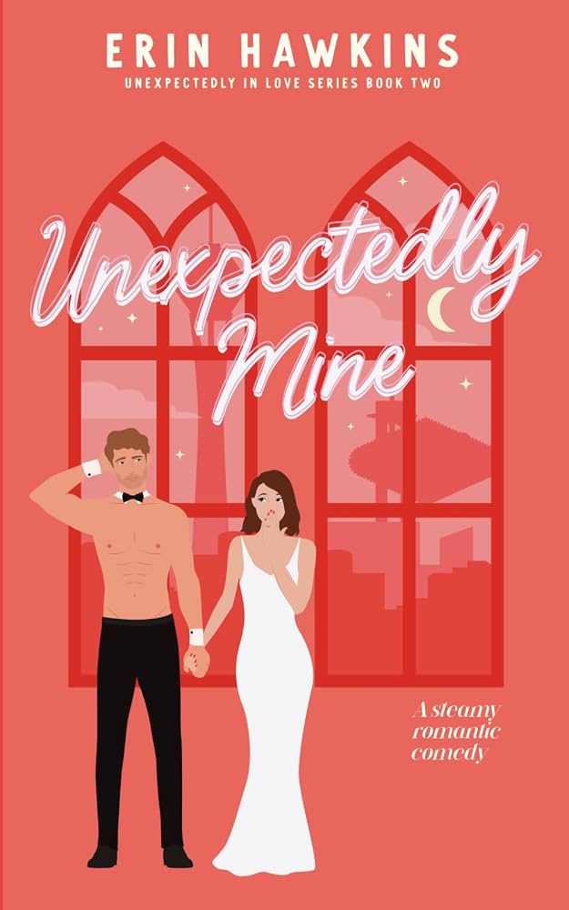 Unexpectedly Mine by Erin Hawkins Englis Paperback