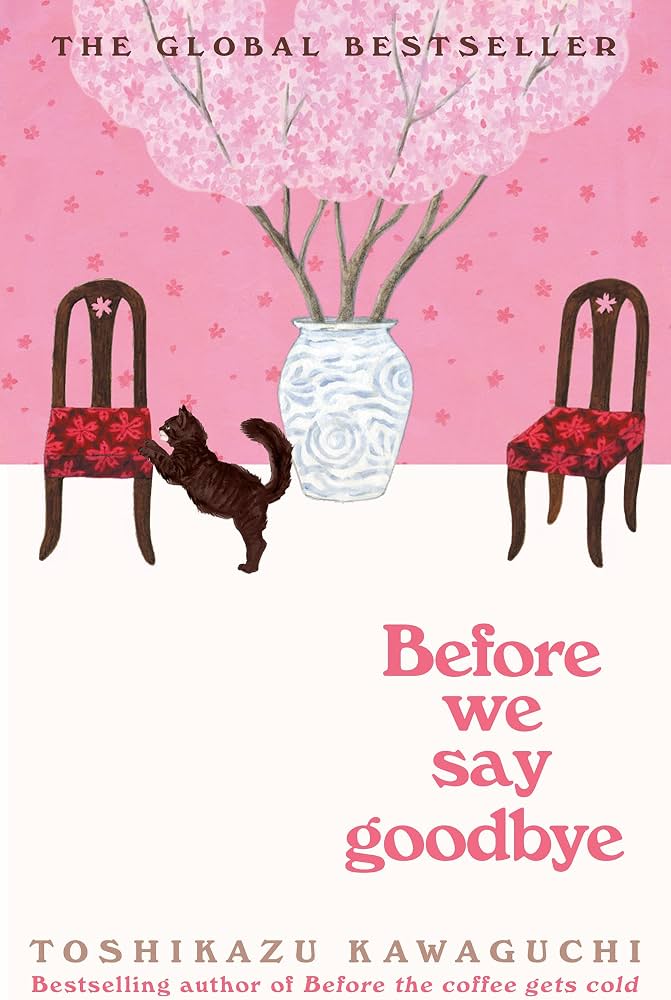 Before We Say Goodbye Before the Coffee Gets Cold, 4 English Paperback